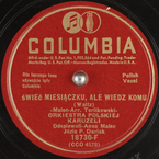 Świeć miesiączku, ale wiedz komu