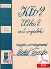 Kto? - walc angielski
muz. Michał Ferszko
sł. Józef Lipski
od Bartka D.