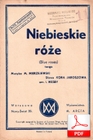 Niebieskie róże - tango
muz. Mieczysław Mierzejewski
sł. Kora Jaroszowa
od Bartka D.
