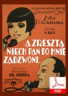 A zresztą, niech pan do mnie zadzwoni - foxtrot
muz. Henryk Chwast
sł. Andrzej Włast
od Tadzia