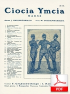 nuty: Ciocia Ymcia (Ciocia Imcia) - marsz
muz. Wacław Trzcieniecki
sł. Julian Krzewiński
opublikował Jurek Gogacz
