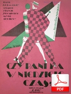 Czy pani ma w niedzielę czas? - shimmy
muz. Jerzy Boczkowski
sł. Andrzej Włast
Biblioteka Narodowa