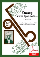 nuty: Duszę rwie tęsknota... (Sierota) - tango
muz. Zygmunt Karasiński
sł. Ludwik Szmaragd
od Tadzia
