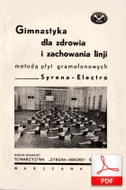 nuty: Kurs gimnastyki
dla zdrowia i zachowania lińji metodą płyt gramofonowych „Syrena-Electro”