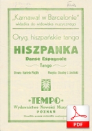 Hiszpanka - tango
muz. Stanisław Jan Jasiński
sł. Kartelo Plajtis
od Olivera