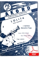 nuty: Lolita - tango
muz. Mieczysław Guzawer
sł. Wacław Stępień