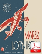 nuty: Marsz lotników - marsz
muz. autor nieznany
sł. Aleksandra Zasuszanka