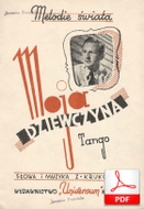 Moja dziewczyna (Krukowski) - tango
muz. i sł. Zbigniew Krukowski
