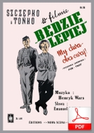 nuty: My dwa, oba cwaj - foxtrot
muz. Henryk Wars
sł. Emanuel Schlechter
od Tadzia