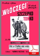 nuty: Nic o tobie nie wiem - slowfox
muz. Henryk Wars
sł. Emanuel Schlechter
od Tadzia