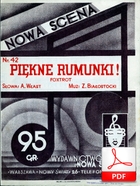 nuty: Ach, te Rumunki! Piękne Rumunki, W Bukareszcie - foxtrot rumuński
muz. Zygmunt Białostocki
sł. Andrzej Włast
Polona.pl