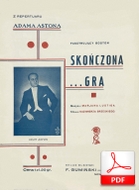 Skończona gra - boston
muz. Marian Lustig
sł. Kazimierz Brzeski
przesłał Sławomir Siuta