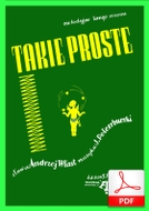 nuty: Takie proste - tango
muz. Jerzy Petersburski
sł. Andrzej Włast
od Tadzia