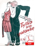 nuty: Tylko za gotówkę - foxtrot
muz. Henryk Wars
sł. Tadeusz Stach
przesłał Bartek Zagajewski