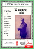 nuty: W ciemnej alei - pieśń
muz. ???
sł. Stanisław Ratold
od Tadzia