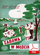 nuty: Zabawa w Młocinach - walc
muz. Antoni Buzuk
sł. Eugeniusz Żytomirski