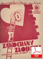 nuty: Zakochany złodziej - slowfox
muz. Henryk Wars
sł. Emanuel Schlechter, Ludwik Starski