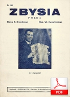 nuty: Zbysia - polka
muz. Władysław Kaczyński
sł. Kazimierz Brzeski