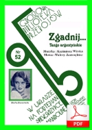 nuty: Zgadnij - tango argentyńskie
muz.  Kazimiera Wirska
sł. Walery Jastrzębiec
od Tadzia