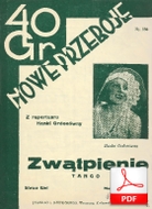 nuty: Zwątpienie - tango
mu. Fred Scher
sł. Leon Łuskino