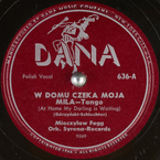 W domu czeka moja miła!