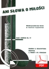 Ani słowa o miłości - tango
muz. Stanisław Ferszko, Julian Front
sł. Emanuel Schlechter