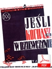 Kiedy kochasz się w dziewczynie - tango
muz. Władysław Szpilman
sł. Emanuel Schlechter