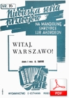 Witaj, Warszawo - marsz
muz. i sł. Albert Harris