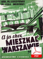A ja chcę mieszkać w Warszawie - slowfox
muz. Franciszka Leszczyńska
sł. Jan Brzechwa