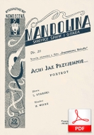 Ach, jak przyjemnie (Wars, Starski) - foxtrot
muz. Henryk Wars
sł. Ludwik Starski