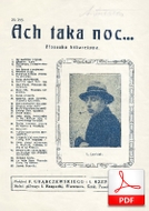 Ach, taka noc - piosenka kabaretowa
muz. ?
sł. Konstanty Krumłowski