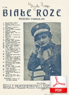 nuty: Białe róże - piosenka żołnierska
Rozkwitały pęki białych róż
muz. Mieczysław Słobódzki
sł. Jan Lankau, Kazimierz Wroczyński