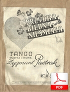 Brzydka, biedna, nieśmiała - tango
muz. i sł. Zygmunt Piestrak
