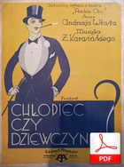 Chłopiec czy dziewczynka? - foxtrot
muz. Zygmunt Karasiński
sł. Andrzej Włast