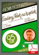 Chodźmy Felek na kufelek - tango
muz. Stanisław Ferszko
sł. Józef Lipski
od Tadzia