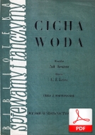 Cicha woda brzegi rwie - foxtrot
muz. Adolf Rosner
sł. Ludwik Jerzy Kern