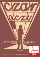Czar oczu - tango
muz. Wiktor Krupiński
sł. Henryk Juszkiewicz
od Tadeusza