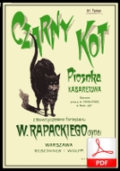 Czarny kot - piosenka kabaretowa
muz. i sł. Wincenty Rapacki (syn)
od Tadzia