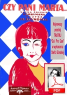 Czy pani Marta jest grzechu warta? - foxtrot
muz. Fred Raymond
sł.  Marian Hemar
od Tadzia