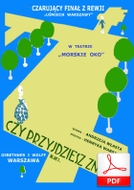 Czy przyjdziesz znów - blues
muz. Henryk Wars
sł. Andrzej Włast
od Tadzia