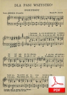 Dla pani wszystko - foxtrot
muz. Władysław Daniłowski
sł. Andrzej Włast