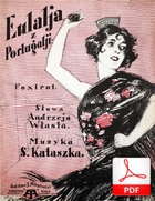 Eulalia z Portugalii -foxtrot
muz. Szymon Kataszek
sł. Andrzej Włast
Polona.pl