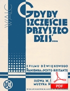Gdyby szczęście przyszło dziś - walc
muz. Henryk Wars
sł. Marian Hemar