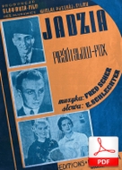 Jadzia - slowfox
muz. Fred Scher
sł. Emanuel Schlechter