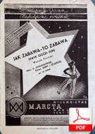 Jak zabawa to zabawa (Lewandowski - Szlengel, Ryba) – foxtrot wakacyjny
muz. Adam Lewandowski
sł. Władysław Szlengel, Jerzy Ryba
od Mateusza Kocura