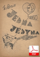 Jedna, jedyna - tango
muz. Henryk Wars
sł. Emanuel Schlechter