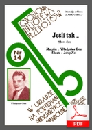 Jeśli tak - slowfox
muz. Władysław Daniłowski
sł. Jerzy Nel
od Tadzia