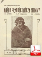 Każda piękność tańczy shimmy - shimmy
muz. Emmerich Kálmán
sł. Michalina Makowiecka
od kierownika