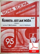 Kobieta jest jak róża - tango
muz. Julian Skotnicki
sł. Feliks Motylewski