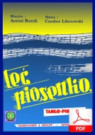 Leć piosenko moja - tango-piosenka
sł. Antoni Buzuk
muz. Czesław Liberowski
od Tadzia
